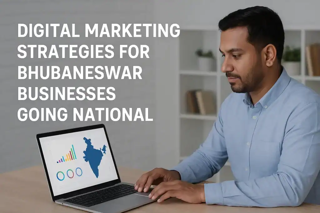 Bhubaneswar Businesses: Grow Nationally Online