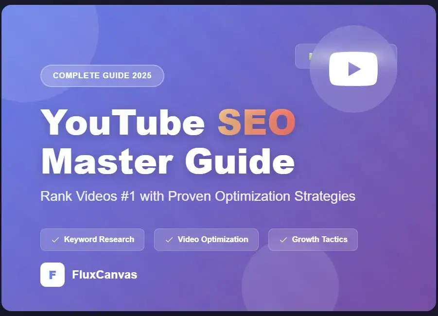 YouTube SEO Guide: Complete Optimization Strategy for 2025