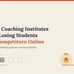 Why Your Coaching Institute Is Losing Students To Competitors Online